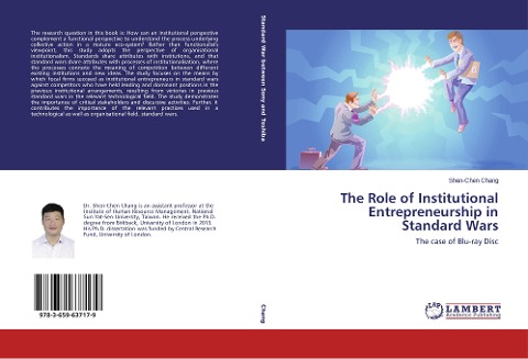 The Role of Institutional Entrepreneurship in Standard Wars: The case of Blu-ray Disc