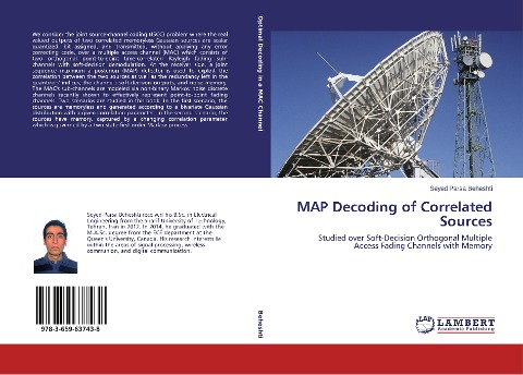 MAP Decoding of Correlated Sources: Studied over Soft-Decision Orthogonal Multiple Access Fading Channels with Memory