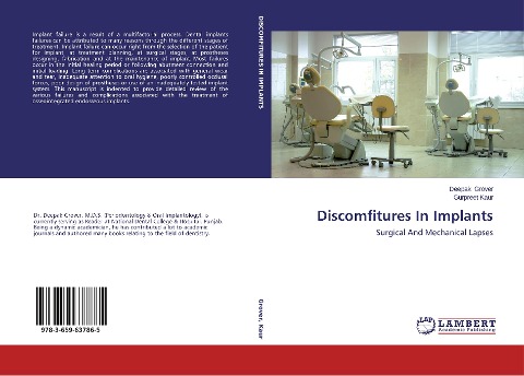 Discomfitures In Implants: Surgical And Mechanical Lapses