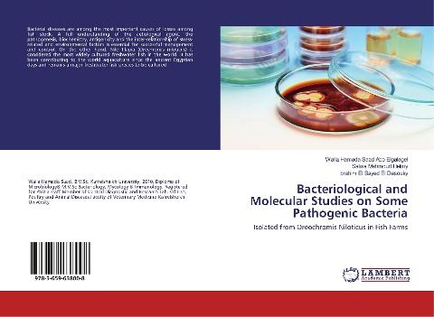 Bacteriological and Molecular Studies on Some Pathogenic Bacteria: Isolated from Oreochromis Niloticus in Fish Farms