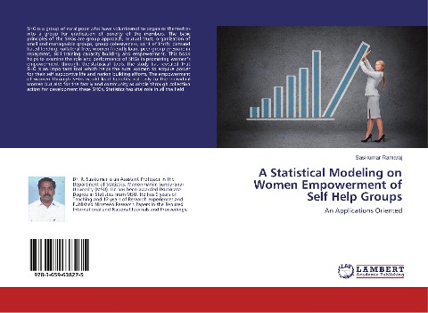 A Statistical Modeling on Women Empowerment of Self Help Groups: An Applications Oriented
