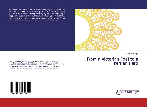 From a Victorian Poet to a Persian Hero
