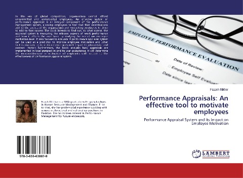 Performance Appraisals: An effective tool to motivate employees: Performance Appraisal System and its impact on Employee Motivation