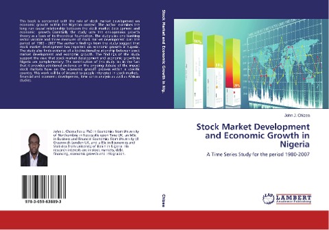 Stock Market Development and Economic Growth in Nigeria: A Time Series Study for the period 1980-2007