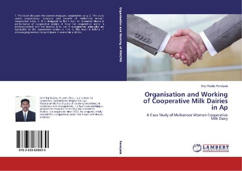 Organisation and Working of Cooperative Milk Dairies in Ap: A Case Study of Mulkanoor Women Cooperative Milk Dairy