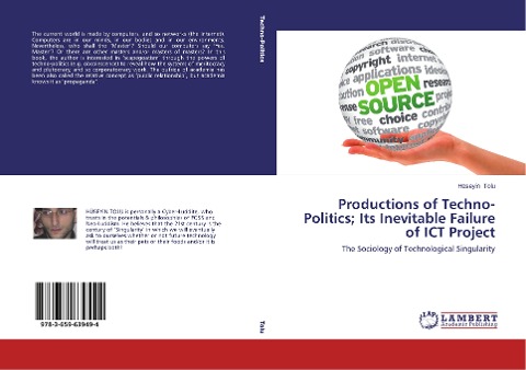 Productions of Techno-Politics; Its Inevitable Failure of ICT Project: The Sociology of Technological Singularity