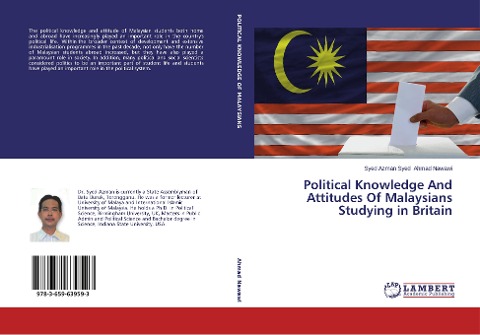 Political Knowledge And Attitudes Of Malaysians Studying in Britain