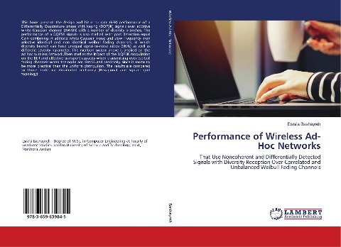 Performance of Wireless Ad-Hoc Networks: That Use Noncoherent and Differentially Detected Signals with Diversity Reception Over Correlated and Unbalanced Weibull Fading Channels