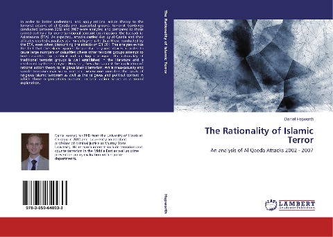The Rationality of Islamic Terror: An analysis of Al Qaeda Attacks 2002 - 2007