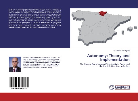 Autonomy: Theory and Implementation: The Basque Autonomous Community in Spain and the Kurdish Question in Turkey