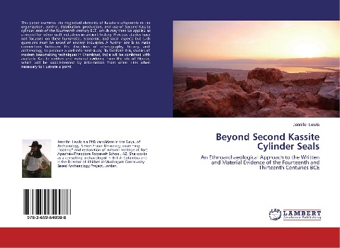 Beyond Second Kassite Cylinder Seals: An Ethnoarchaeological Approach to the Written and Material Evidence of the Fourteenth and Thirteenth Centuries BCE