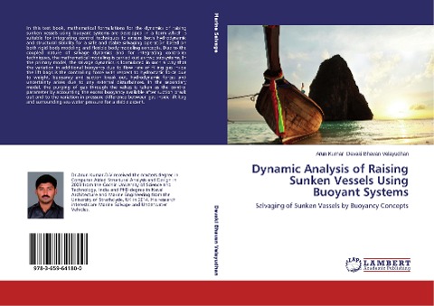 Dynamic Analysis of Raising Sunken Vessels Using Buoyant Systems: Salvaging of Sunken Vessels by Buoyancy Concepts