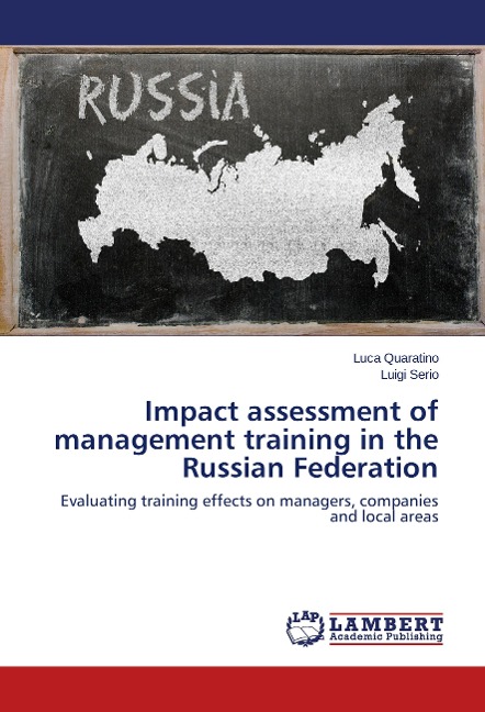 Impact assessment of management training in the Russian Federation: Evaluating training effects on managers, companies and local areas
