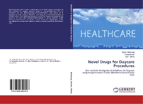 Novel Drugs for Daycare Procedures: Best suitable Analgesics & Sedatives for Daycare surgeries/procedures Under Monitored Anaesthetic Care