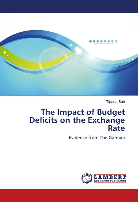 The Impact of Budget Deficits on the Exchange Rate: Evidence from The Gambia