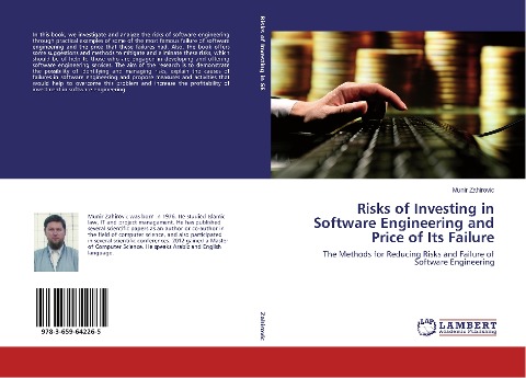 Risks of Investing in Software Engineering and Price of Its Failure: The Methods for Reducing Risks and Failure of Software Engineering