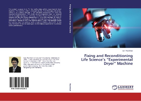 Fixing and Reconditioning Life Sciences Experimental Dryer Machine