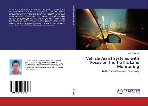 Vehicle Assist Systems with Focus on the Traffic Lane Monitoring: Traffic Safety Research - Case Study