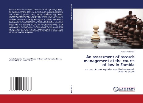 An assessment of records management at the courts of law in Zambia: the case of court registries contribution towards access to justice
