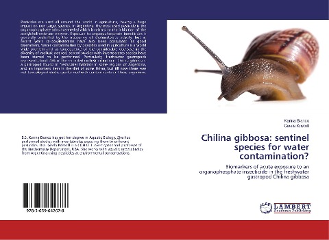 Chilina gibbosa: sentinel species for water contamination?: Biomarkers of acute exposure to an organophosphate insecticide in the freshwater gastropod Chilina gibbosa