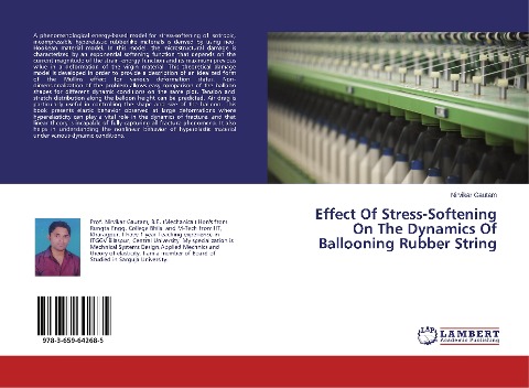Effect Of Stress-Softening On The Dynamics Of Ballooning Rubber String