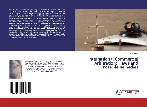 International Commercial Arbitration: Flaws and Possible Remedies