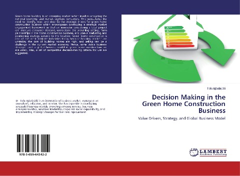 Decision Making in the Green Home Construction Business: Value Drivers, Strategy, and Global Business Model