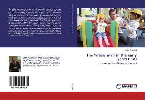 The brave man in the early years (0-8): The ambiguities of being a role model