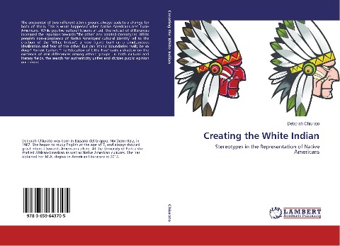 Creating the White Indian: Stereotypes in the Representation of Native Americans