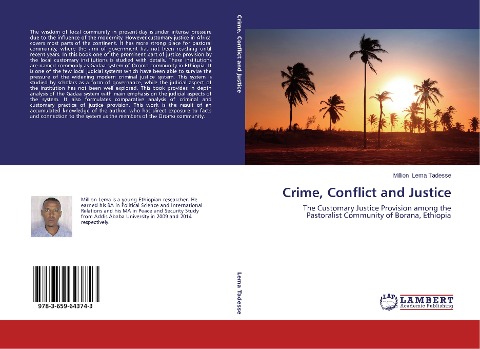 Crime, Conflict and Justice: The Customary Justice Provision among the Pastoralist Community of Borana, Ethiopia