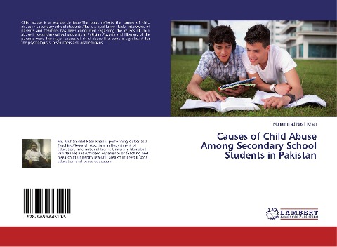 Causes of Child Abuse Among Secondary School Students in Pakistan