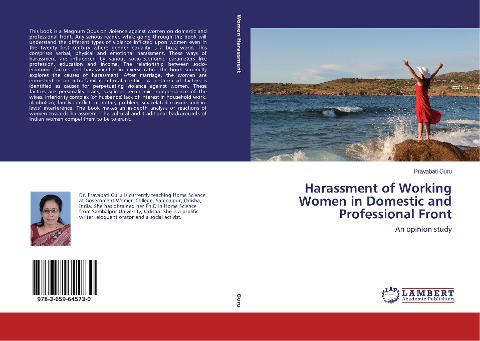 Harassment of Working Women in Domestic and Professional Front: An opinion study