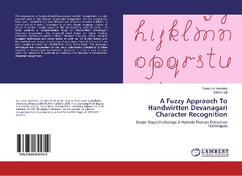 A Fuzzy Appraoch To Handwirtten Devanagari Character Recognition: Single Stage,Multistage & Hybride Feature Extraction Techniques