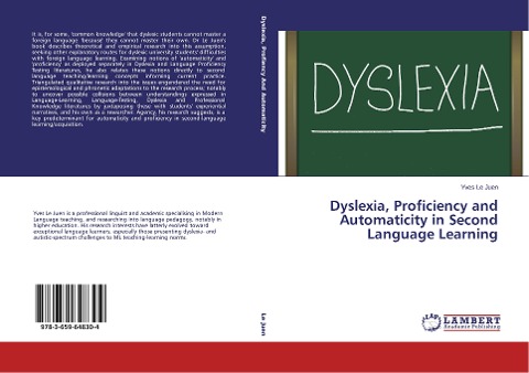 Dyslexia, Proficiency and Automaticity in Second Language Learning