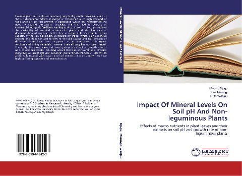 Impact Of Mineral Levels On Soil pH And Non-leguminous Plants: Effects of macro-nutrients in plant leaves and their extracts on soil pH and growth rate of non- leguminous plants