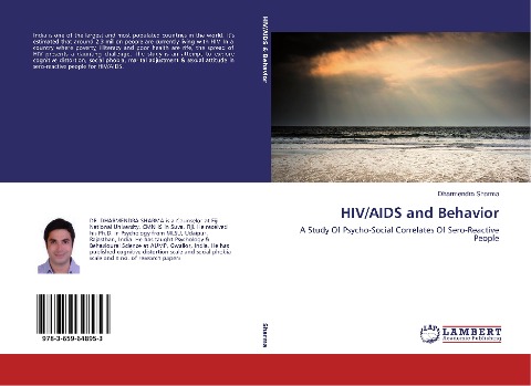 HIV/AIDS and Behavior: A Study Of Psycho-Social Correlates Of Sero-Reactive People