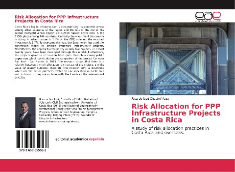 Risk Allocation for PPP Infrastructure Projects in Costa Rica: A study of risk allocation practices in Costa Rica and overseas