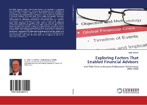 Exploring Factors That Enabled Financial Advisors: and Their Firms to Improve Professional Performance After 2008