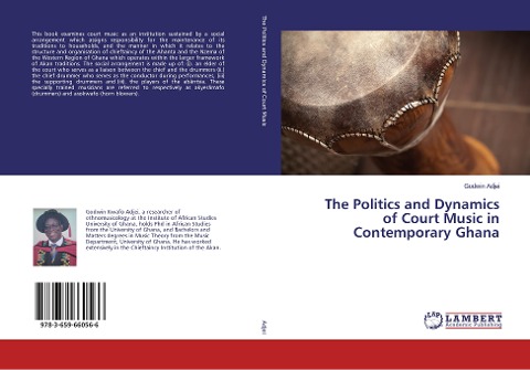 The Politics and Dynamics of Court Music in Contemporary Ghana