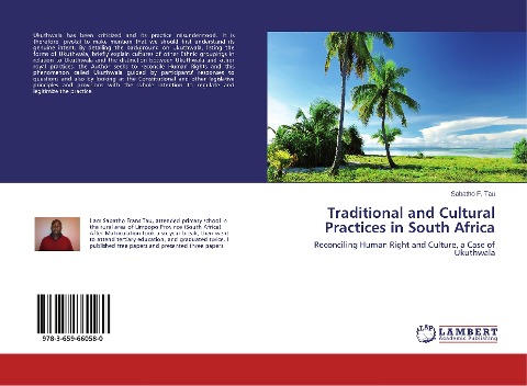 Traditional and Cultural Practices in South Africa: Reconciling Human Right and Culture, a Case of Ukuthwala
