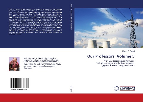 Our Professors, Volume 5: Prof. Dr. Nasser Sayed Awwad, Prof. of Inorganic and Radiochemistry, Egyptian Atomic Energy Authority