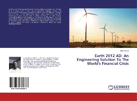 Earth 2012 AD: An Engineering Solution To The Worlds Financial Crisis
