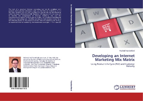 Developing an Internet Marketing Mix Matrix: Using Product Life Cycle (PLC) and Customer Maturity