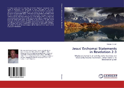 Jesus Erchomai Statements in Revelation 2-3: Maybe erchomai is an activity verb, but does not necessarily involve movement, when there is no destination given