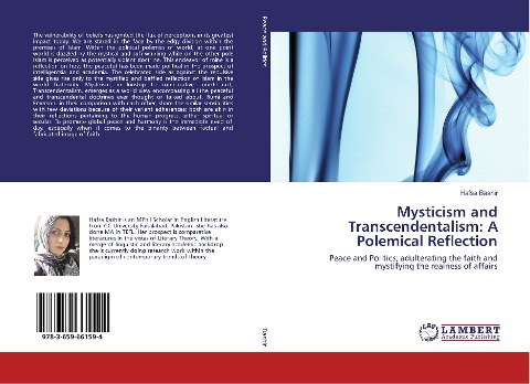 Mysticism and Transcendentalism: A Polemical Reflection: Peace and Politics; adulterating the faith and mystifying the realness of affairs