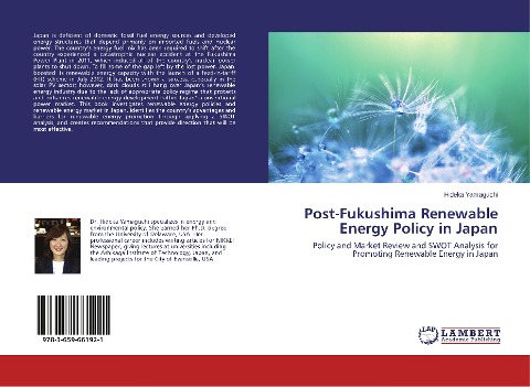 Post-Fukushima Renewable Energy Policy in Japan: Policy and Market Review and SWOT Analysis for Promoting Renewable Energy in Japan