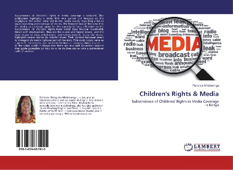 Childrens Rights & Media: Subservience of Childrens Rights in Media Coverage in Kenya