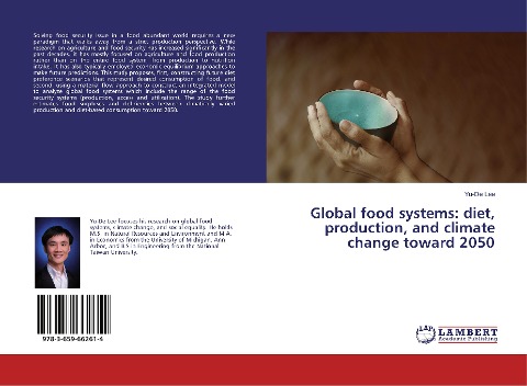Global food systems: diet, production, and climate change toward 2050