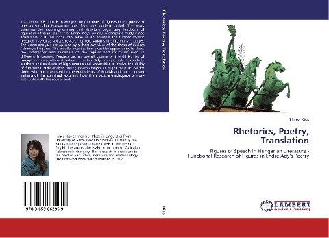 Rhetorics, Poetry, Translation: Figures of Speech in Hungarian Literature - Functional Research of Figures in Endre Adys Poetry