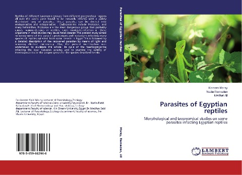 Parasites of Egyptian reptiles: Morphological and taxonomical studies on some parasites infecting Egyptian reptiles